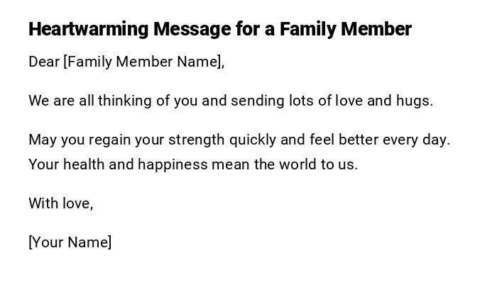 Heartwarming Message for a Family Member Heartwarming Message for a Family Member