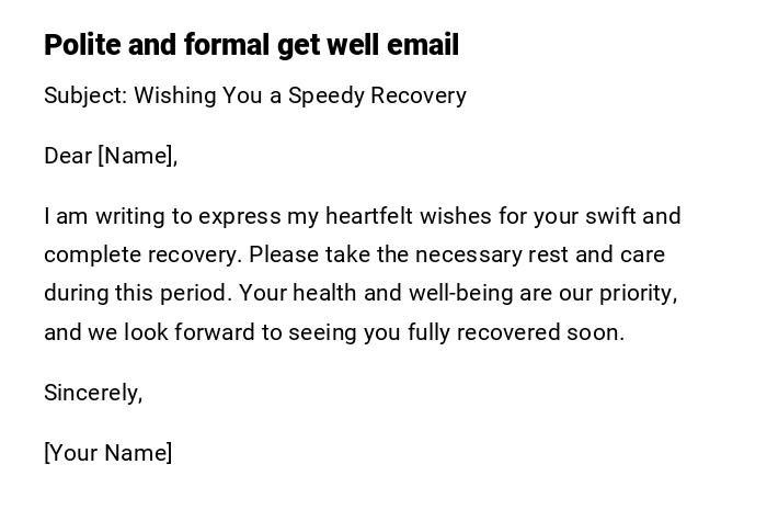 Polite and formal get well email