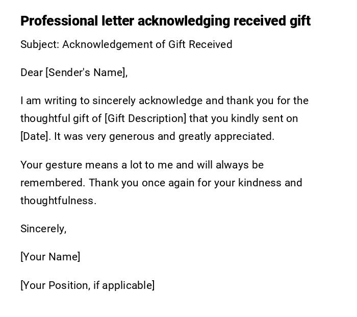 Professional letter acknowledging received gift Professional letter acknowledging received gift