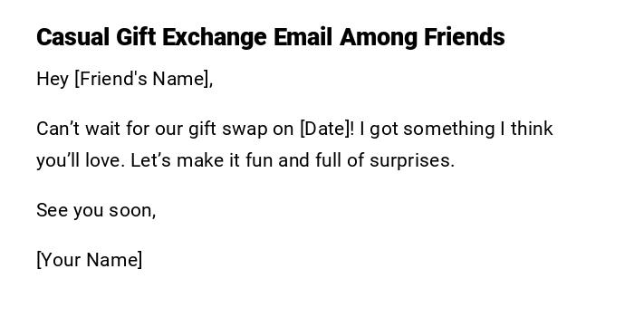 Casual Gift Exchange Email Among Friends