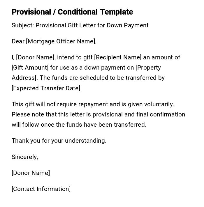 Provisional / Conditional Template Provisional / Conditional Template