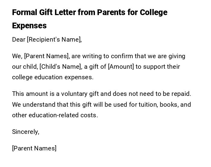 Formal Gift Letter from Parents for College Expenses Formal Gift Letter from Parents for College Expenses