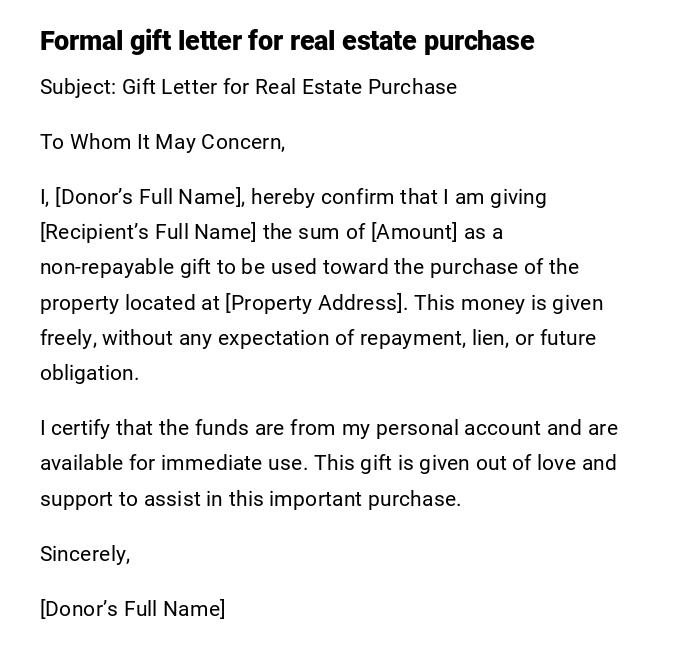 Formal gift letter for real estate purchase Formal gift letter for real estate purchase