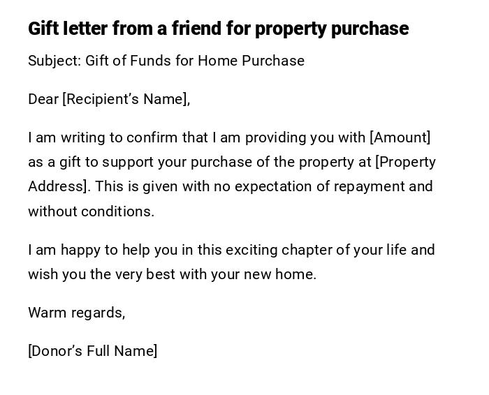 Gift letter from a friend for property purchase Gift letter from a friend for property purchase