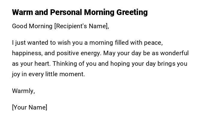Warm and Personal Morning Greeting Warm and Personal Morning Greeting