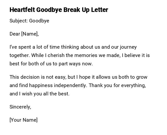 Heartfelt Goodbye Break Up Letter Heartfelt Goodbye Break Up Letter