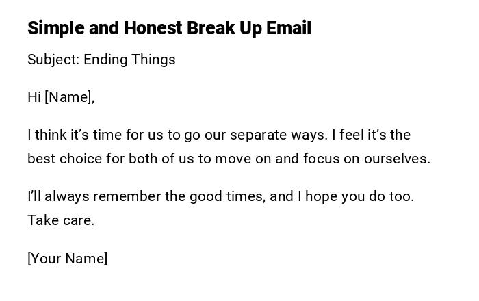 Simple and Honest Break Up Email Simple and Honest Break Up Email