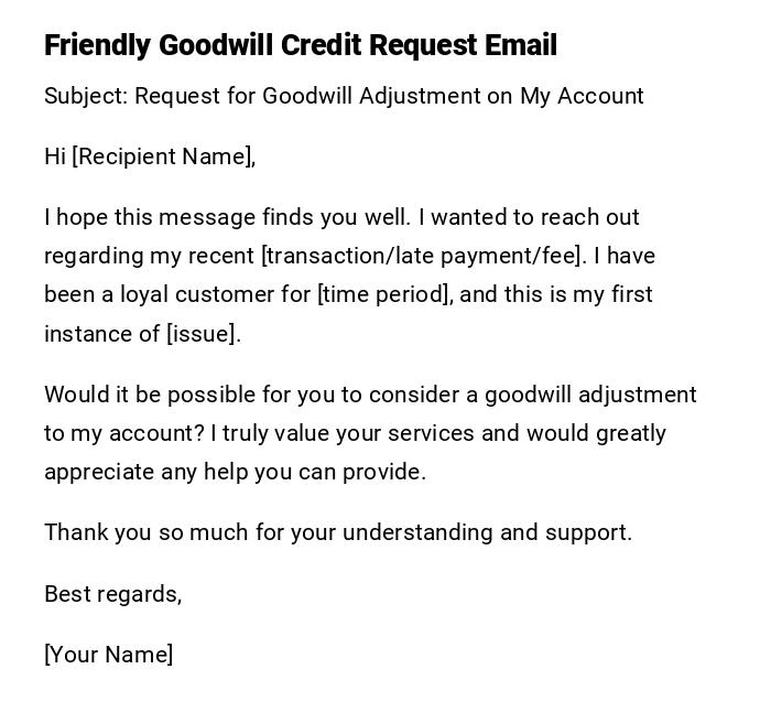 Friendly Goodwill Credit Request Email Friendly Goodwill Credit Request Email