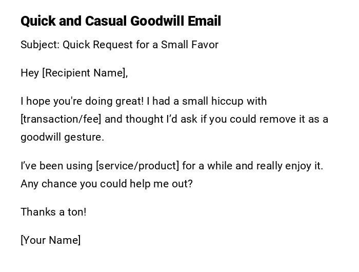 Quick and Casual Goodwill Email Quick and Casual Goodwill Email