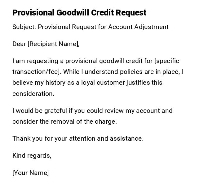 Provisional Goodwill Credit Request Provisional Goodwill Credit Request