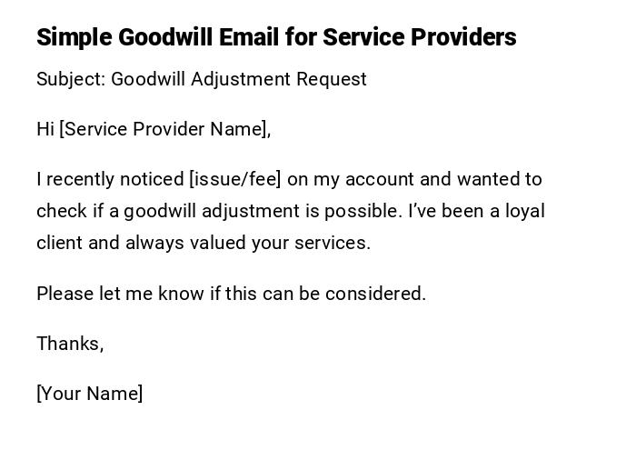Simple Goodwill Email for Service Providers Simple Goodwill Email for Service Providers