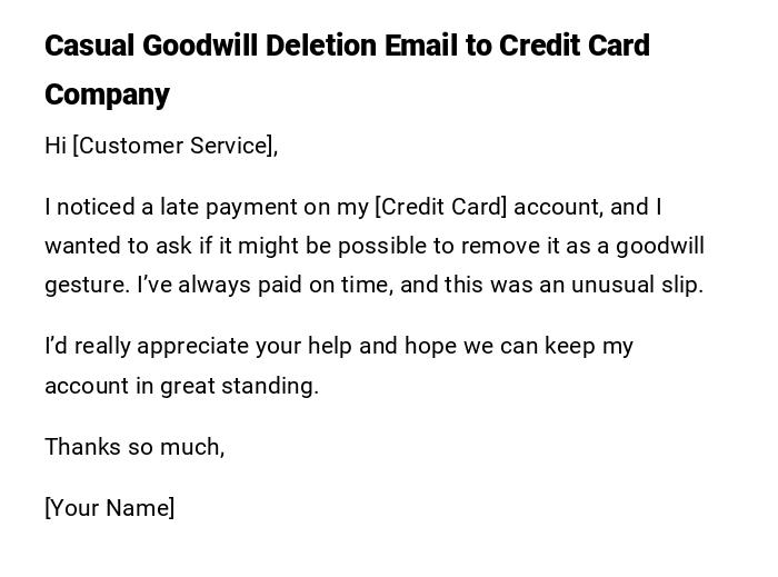 Casual Goodwill Deletion Email to Credit Card Company Casual Goodwill Deletion Email to Credit Card Company