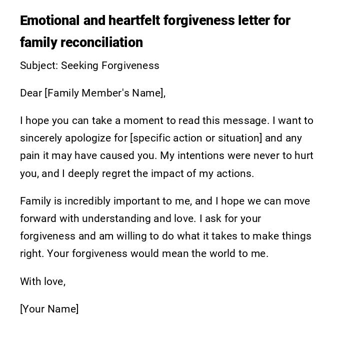 Emotional and heartfelt forgiveness letter for family reconciliation Emotional and heartfelt forgiveness letter for family reconciliation