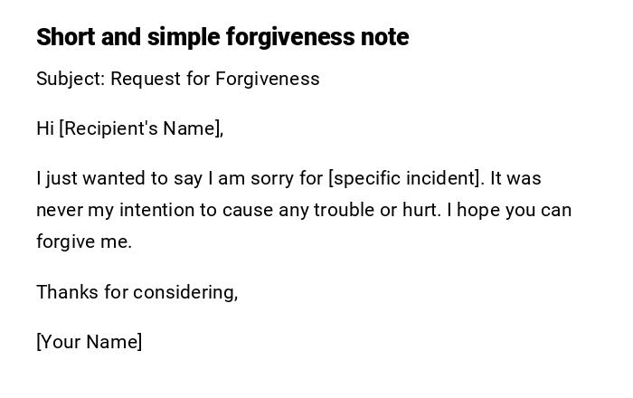 Short and simple forgiveness note Short and simple forgiveness note