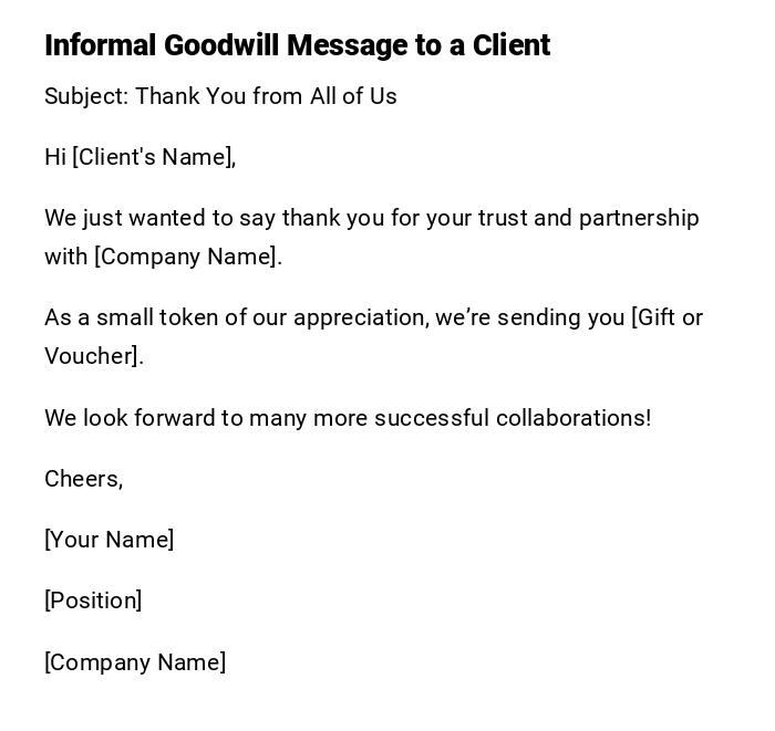 Informal Goodwill Message to a Client Informal Goodwill Message to a Client