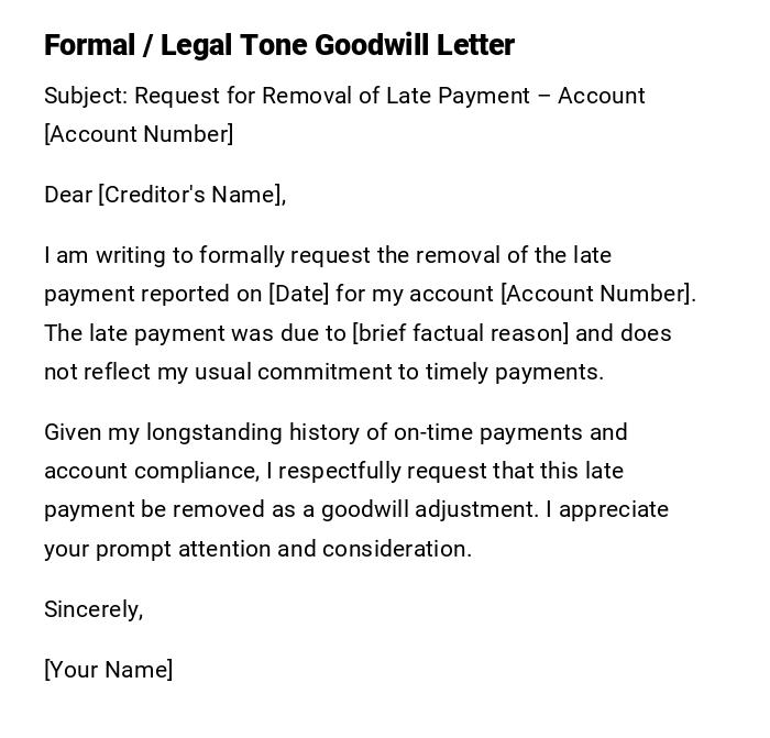 Formal / Legal Tone Goodwill Letter Formal / Legal Tone Goodwill Letter