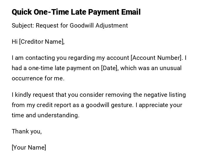 Quick One-Time Late Payment Email Quick One-Time Late Payment Email