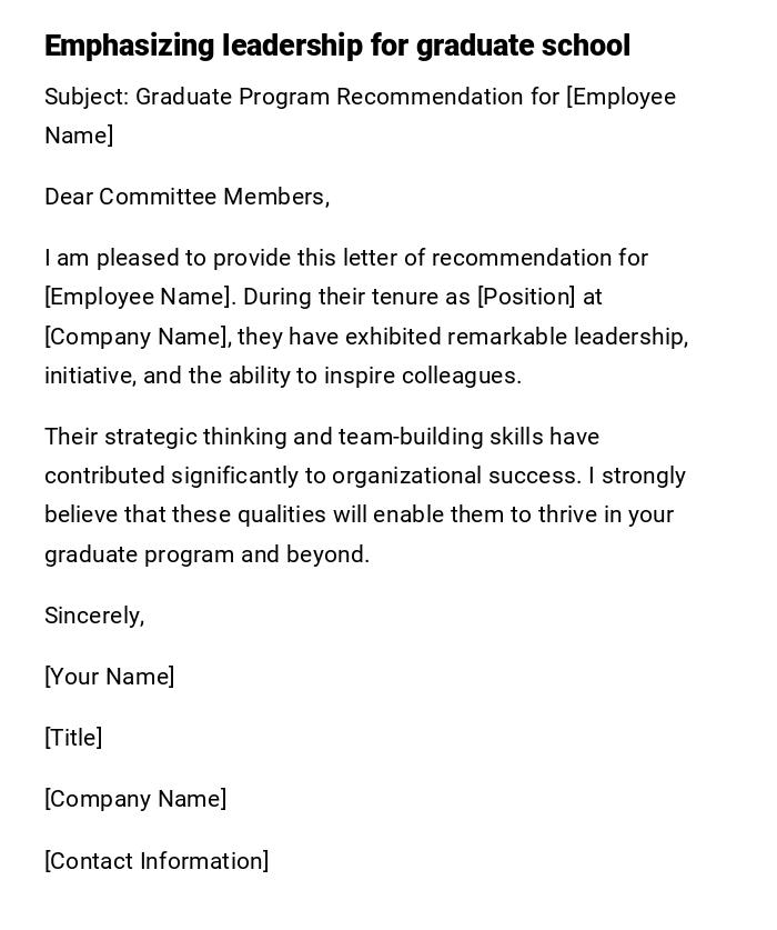 Emphasizing leadership for graduate school Emphasizing leadership for graduate school