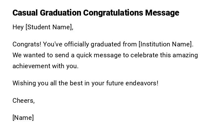 Casual Graduation Congratulations Message Casual Graduation Congratulations Message