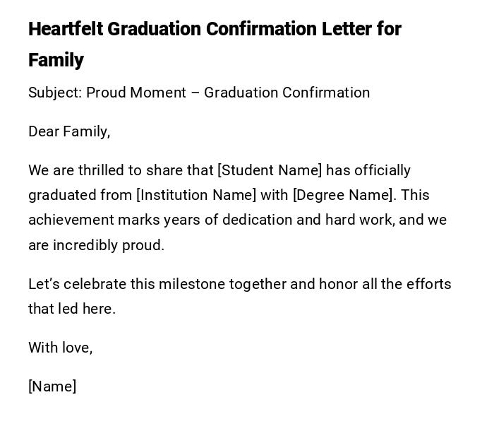 Heartfelt Graduation Confirmation Letter for Family Heartfelt Graduation Confirmation Letter for Family