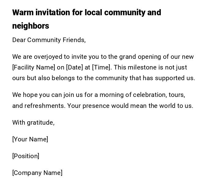 Warm invitation for local community and neighbors Warm invitation for local community and neighbors