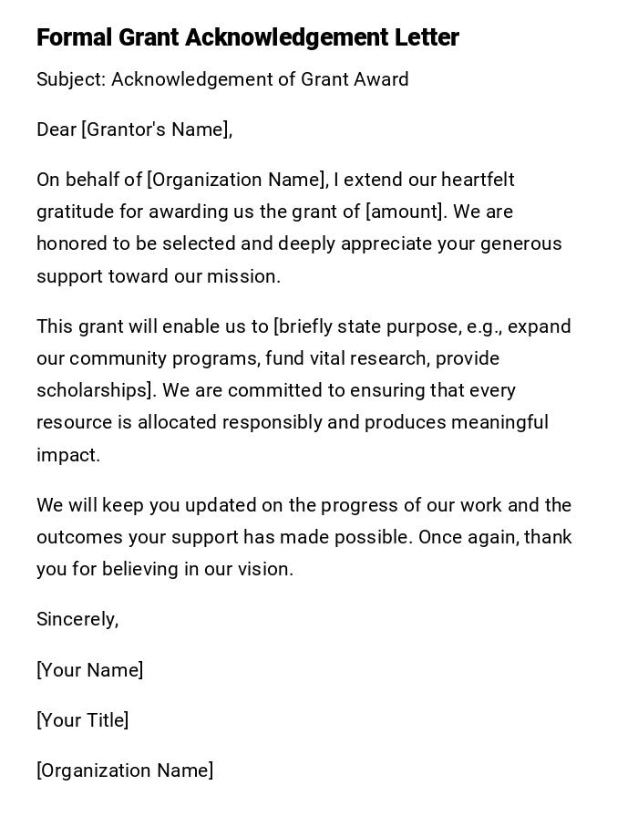 Formal Grant Acknowledgement Letter Formal Grant Acknowledgement Letter