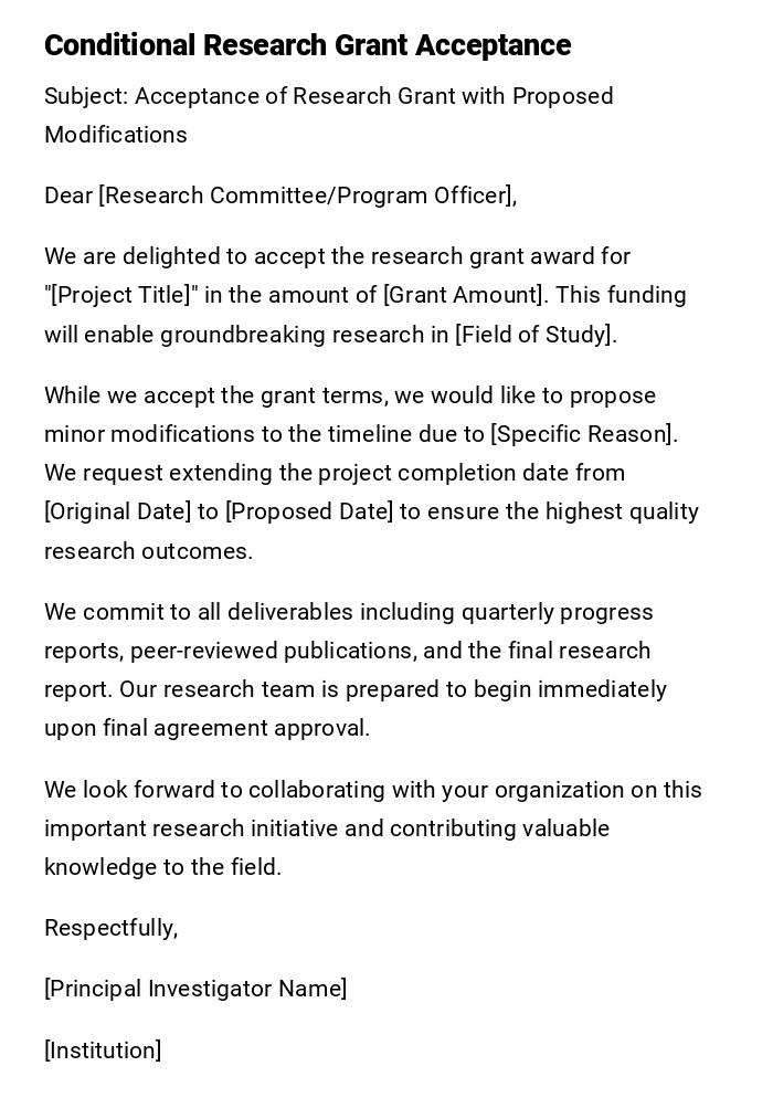 Conditional Research Grant Acceptance Conditional Research Grant Acceptance