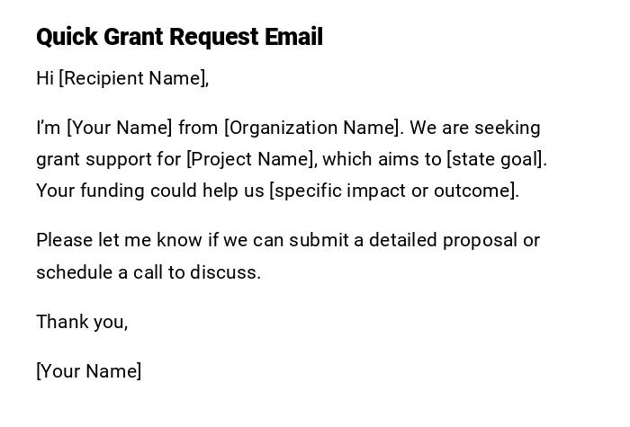 Quick Grant Request Email Quick Grant Request Email