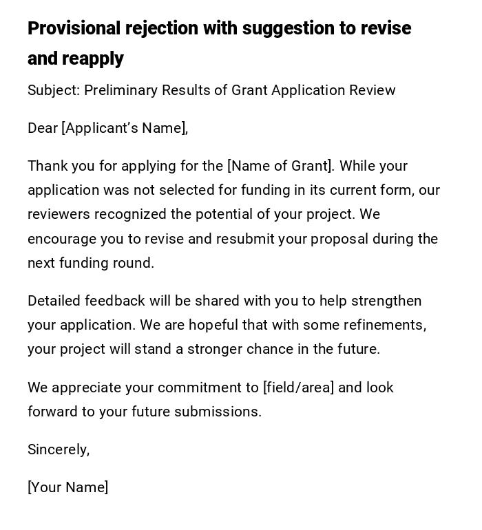 Provisional rejection with suggestion to revise and reapply Provisional rejection with suggestion to revise and reapply