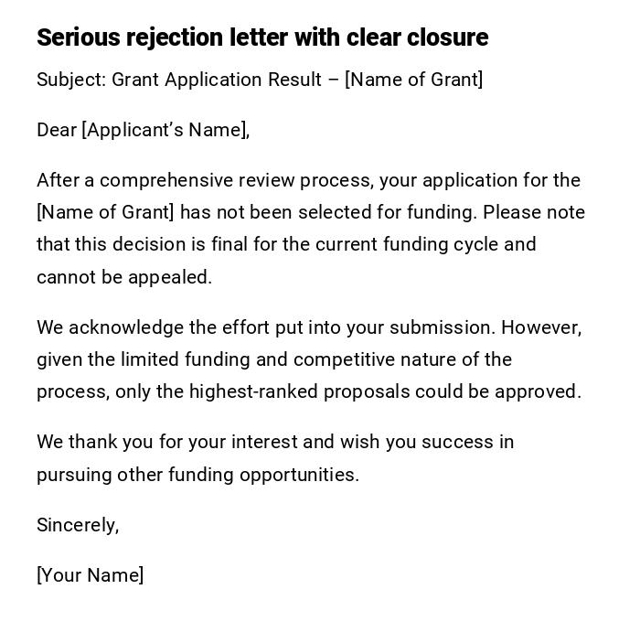 Serious rejection letter with clear closure Serious rejection letter with clear closure