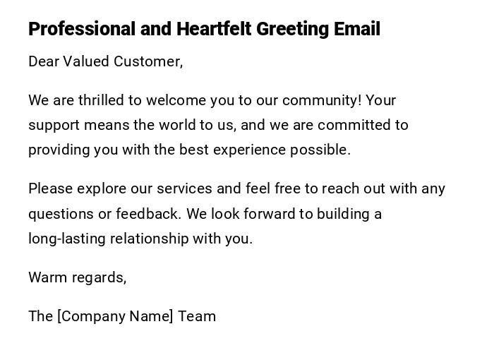 Professional and Heartfelt Greeting Email Professional and Heartfelt Greeting Email