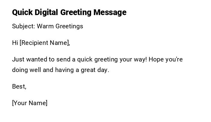 Quick Digital Greeting Message Quick Digital Greeting Message