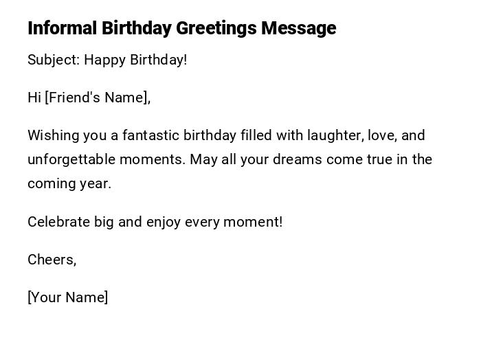 Informal Birthday Greetings Message Informal Birthday Greetings Message