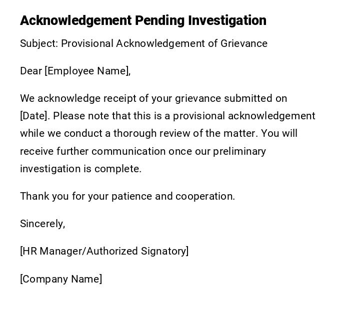 Acknowledgement Pending Investigation Acknowledgement Pending Investigation