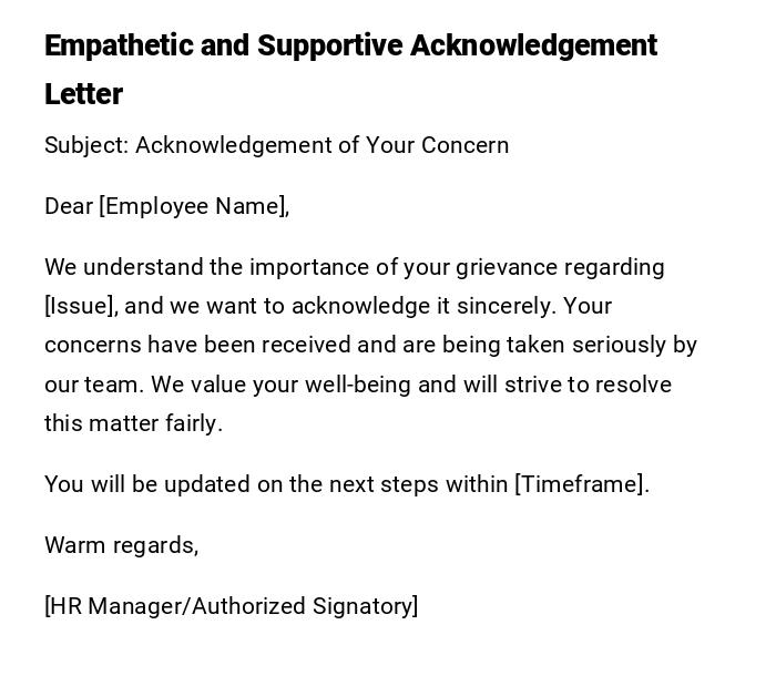 Empathetic and Supportive Acknowledgement Letter Empathetic and Supportive Acknowledgement Letter