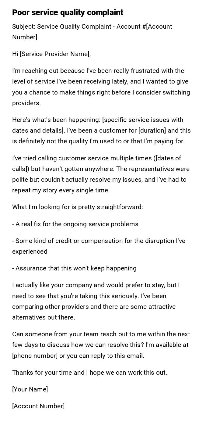 Poor service quality complaint Poor service quality complaint