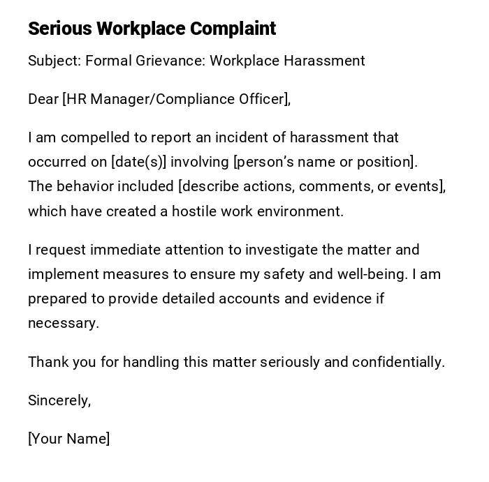 Serious Workplace Complaint Serious Workplace Complaint