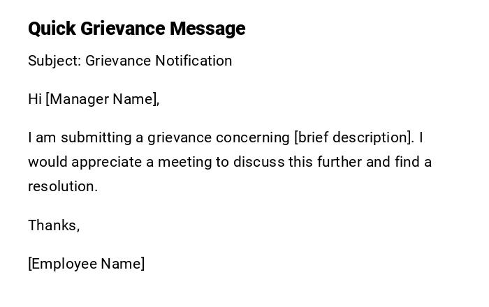 Quick Grievance Message Quick Grievance Message