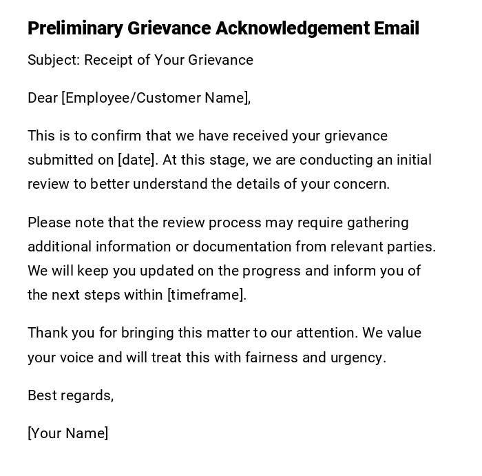 Preliminary Grievance Acknowledgement Email Preliminary Grievance Acknowledgement Email