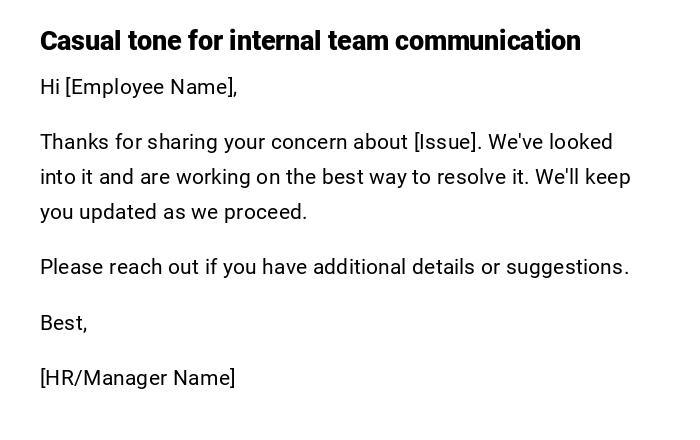 Casual tone for internal team communication Casual tone for internal team communication