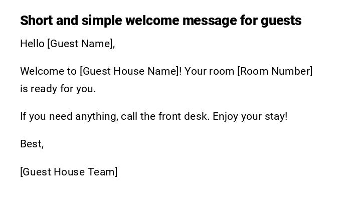 Short and simple welcome message for guests Short and simple welcome message for guests