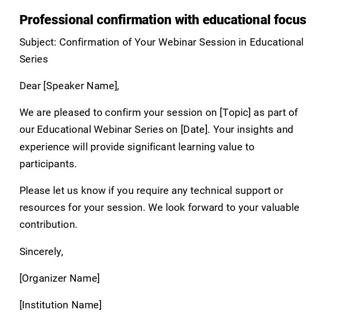 Professional confirmation with educational focus