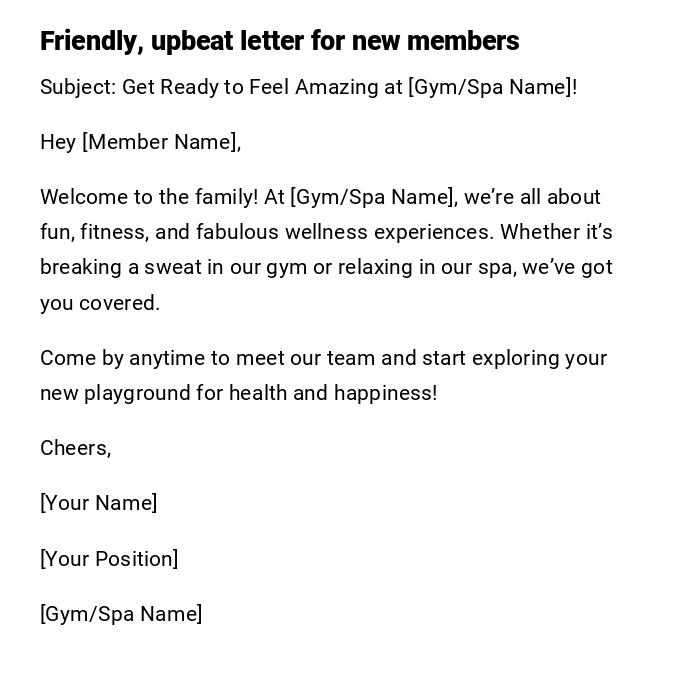 Friendly, upbeat letter for new members