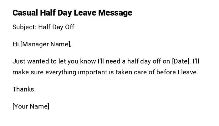 Casual Half Day Leave Message Casual Half Day Leave Message