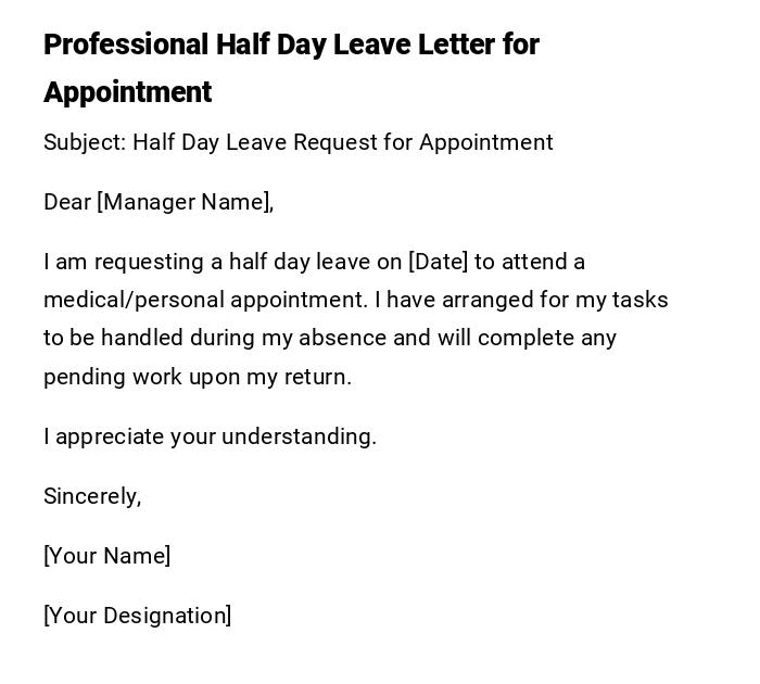 Professional Half Day Leave Letter for Appointment Professional Half Day Leave Letter for Appointment
