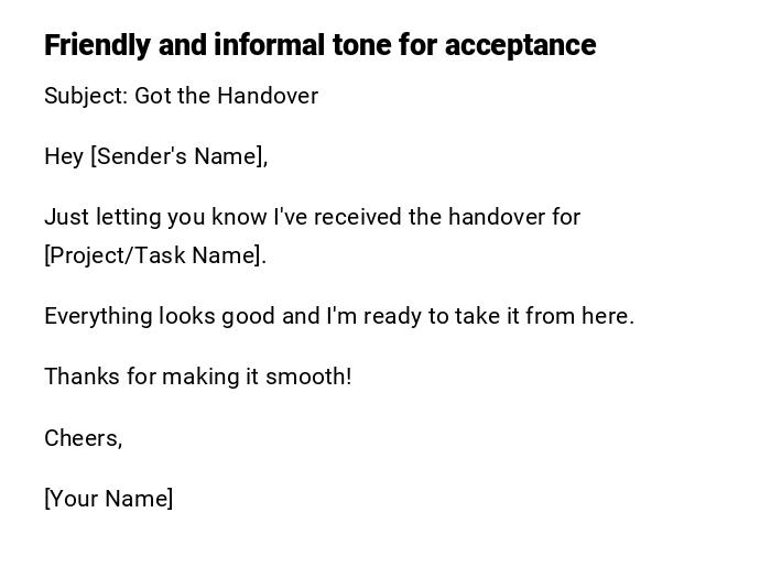 Friendly and informal tone for acceptance Friendly and informal tone for acceptance