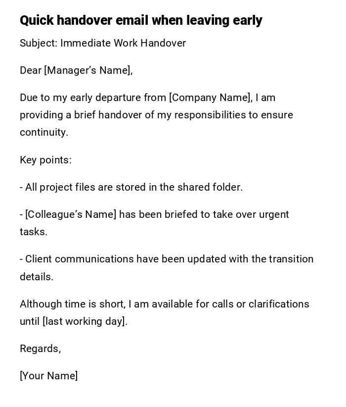Quick handover email when leaving early Quick handover email when leaving early