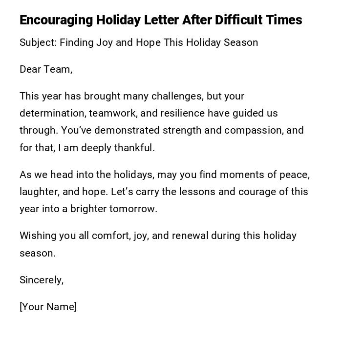 Encouraging Holiday Letter After Difficult Times Encouraging Holiday Letter After Difficult Times