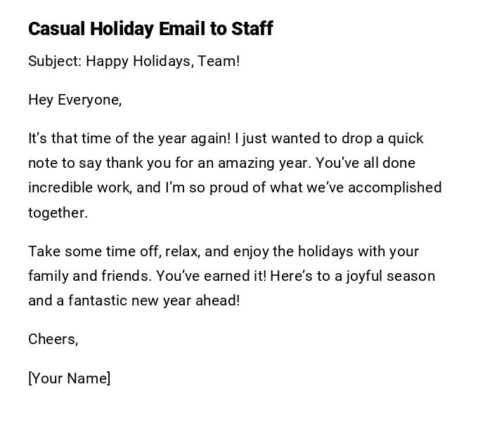 Casual Holiday Email to Staff Casual Holiday Email to Staff