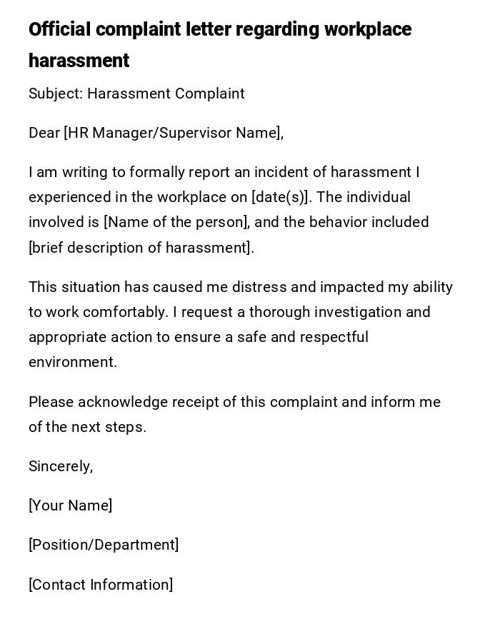 Official complaint letter regarding workplace harassment Official complaint letter regarding workplace harassment